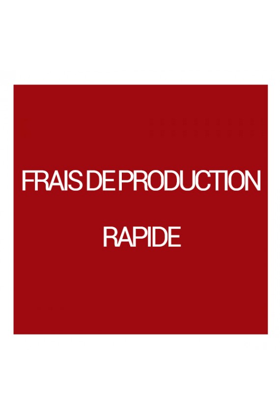 Achat FRAIS DE PRODUCTION RAPIDE